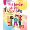 Buchcover Das bunte Gefühlswirrwarr mit Hilal & Vitor, Band 1, mit vier illustrierten Kindern und SPIEGEL-Bestseller-Hinweis